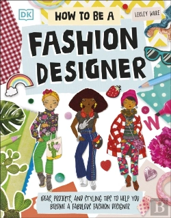 Bertrand.pt - How To Be A Fashion Designer
