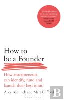 How To Be A Founder