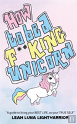 Bertrand.pt - How To Be A Fucking Unicorn