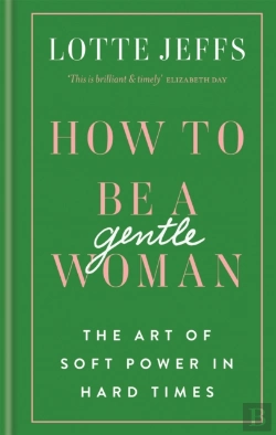 Bertrand.pt - How To Be A Gentlewoman