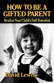 How To Be A Gifted Parent