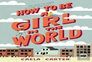 How To Be A Girl In The World