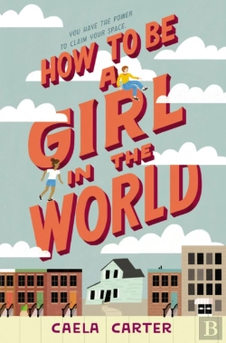Bertrand.pt - How To Be A Girl In The World