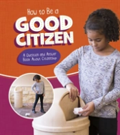 How To Be A Good Citizen