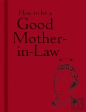 How To Be A Good Mother-In-Law