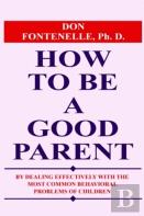 How To Be A Good Parent