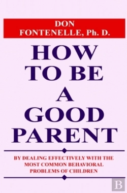 Bertrand.pt - How To Be A Good Parent