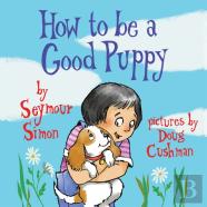 How To Be A Good Puppy