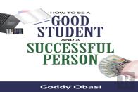 How To Be A Good Student And A Successful Person