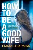 How To Be A Good Wife