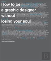 How To Be A Graphic Designer...2nd Edition