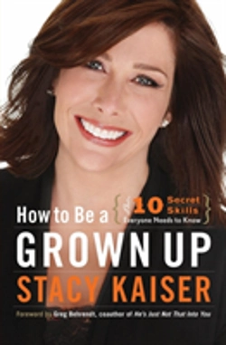 Bertrand.pt - How To Be A Grown Up: The Ten Secret Skills Everyone Needs To Know