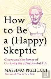 How To Be A (Happy) Skeptic
