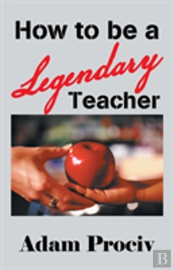 Bertrand.pt - How To Be A Legendary Teacher