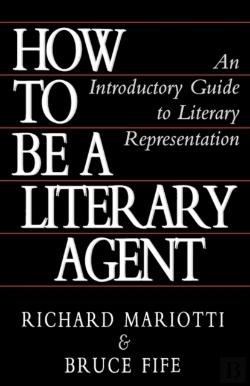 Bertrand.pt - How To Be A Literary Agent