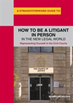 Bertrand.pt - How To Be A Litigant In Person In The New Legal World