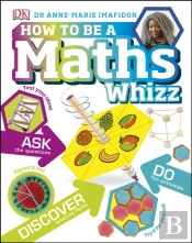 How To Be A Maths Whizz