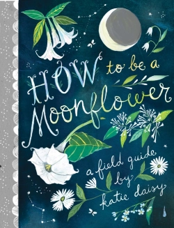 Bertrand.pt - How To Be A Moonflower