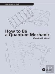 How To Be A Quantum Mechanic