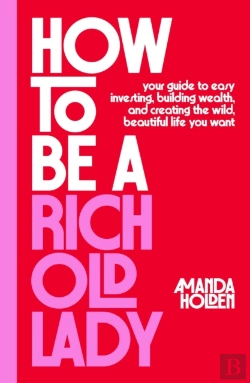 Bertrand.pt - How To Be A Rich Old Lady