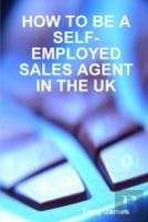 How To Be A Self-Employed Sales Agent In The Uk