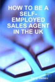 How To Be A Self-Employed Sales Agent In The Uk