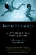How To Be A Sister