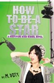How To Be A Star
