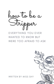 How To Be A Stripper