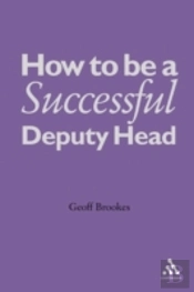 How To Be A Successful Deputy Head
