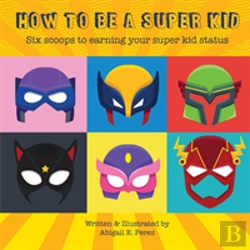 Bertrand.pt - How To Be A Super Kid