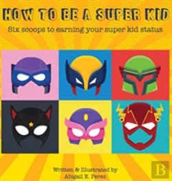Bertrand.pt - How To Be A Super Kid
