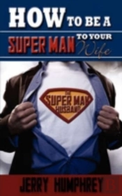 How To Be A Super Man To Your Wife