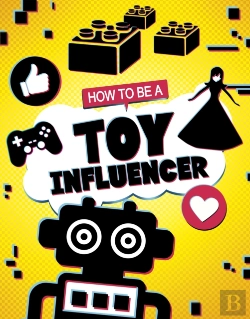 Bertrand.pt - How To Be A Toy Influencer