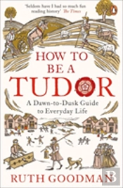 How To Be A Tudor