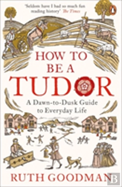 Bertrand.pt - How To Be A Tudor