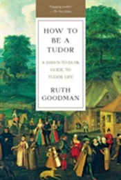 How To Be A Tudor