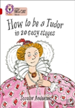 Bertrand.pt - How To Be A Tudor