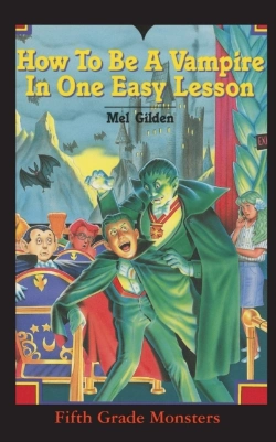 Bertrand.pt - How To Be A Vampire In One Easy Lesson