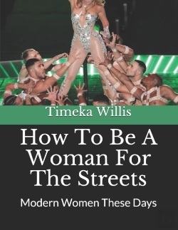 Bertrand.pt - How To Be A Woman For The Streets