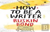How To Be A Writer