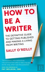 How To Be A Writer