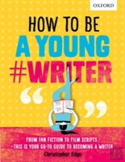 Bertrand.pt - How To Be A Young #Writer