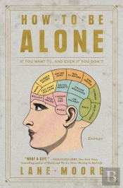How To Be Alone
