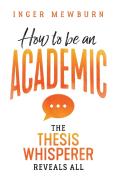 How To Be An Academic