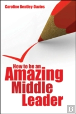 Bertrand.pt - How To Be An Amazing Middle Leader