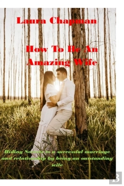 Bertrand.pt - How To Be An Amazing Wife