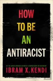 How To Be An Antiracist