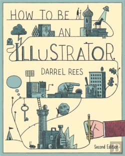 Bertrand.pt - How To Be An Illustrator, Second Edition