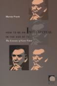 How To Be An Intellectual In The Age Of Tv